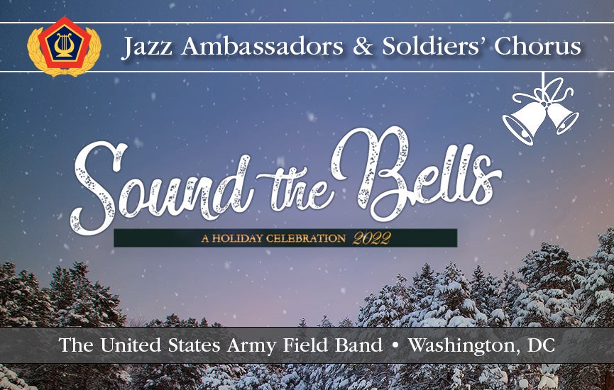More Info for The United States Army Field Band: Sound the Bells