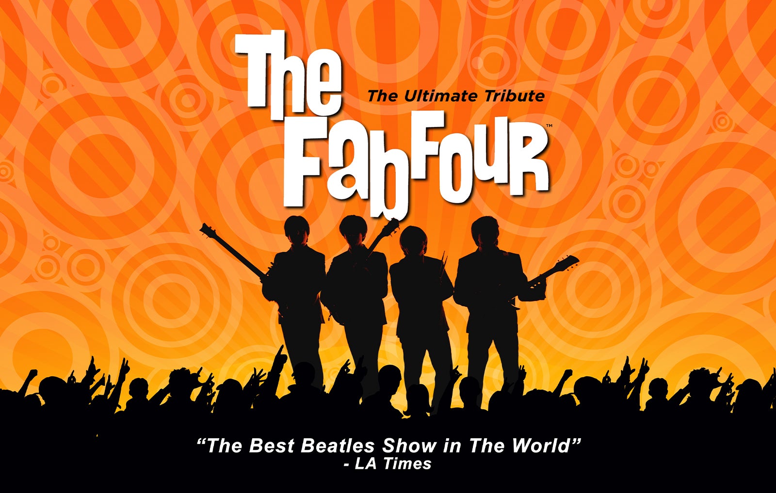 The Fab Four: The Ultimate Tribute