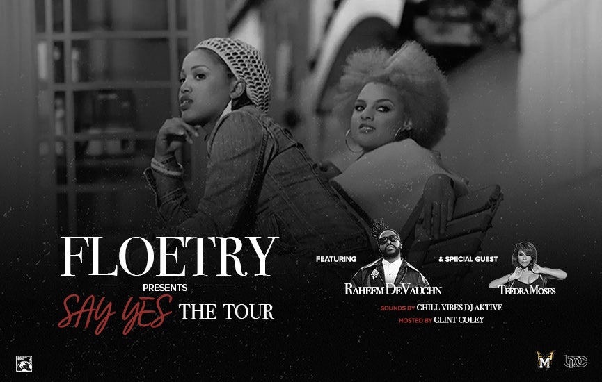 More Info for Floetry Presents Say Yes The Tour 